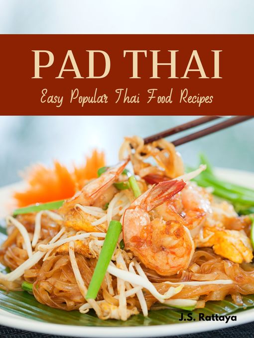 Title details for Pad Thai by J.S. Rattaya - Available